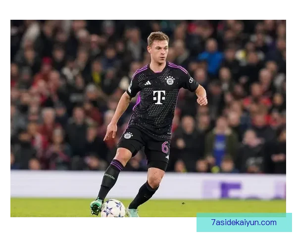 基米希在德甲赛季中的关键表现备受关注，继续发挥稳定。